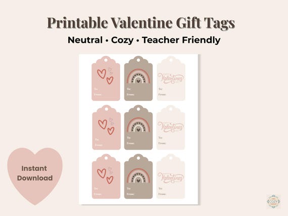 Printable Valentine Gift Tags for Teachers | Neutral Classroom Gift Tags | Cozy Valentine Instant Download