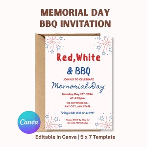 May include: A Memorial Day BBQ invitation with red, white, and blue accents. The invitation includes the text "Red, White & BBQ" and event details. The invitation is a 5 x 7 template, editable in Canva.