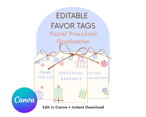 Editable Preschool Graduation Favor Tags Canva Template Pastel Party Tags Printable