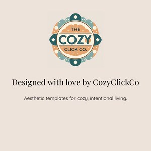 Puede incluir: Un logotipo circular con el texto "THE COZY CLICK CO." en un dise&ntilde;o con detalles turquesa, naranja y blanco. Debajo, el texto dice "Designed with love by CozyClickCo" y "Aesthetic templates for cozy, intentional living."