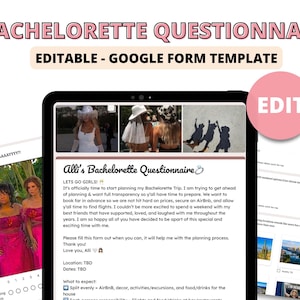 May include: A digital screen displaying a bachelorette party questionnaire with the title "Alli's Bachelorette Questionnaire". The questionnaire asks for information about the location, dates, and what to expect for the trip. The screen is on a table with a pink "EDIT" button in the upper right corner.