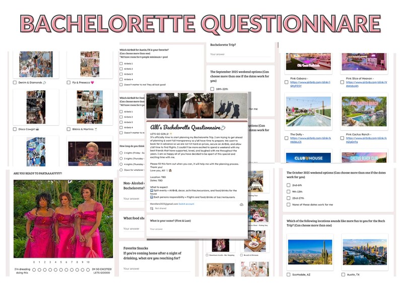 May include: A bachelorette party questionnaire with questions about the bride's preferences for the trip, including location, dates, and activities. The questionnaire also includes a section for the bride's friends to answer questions about their preferences for the trip.
