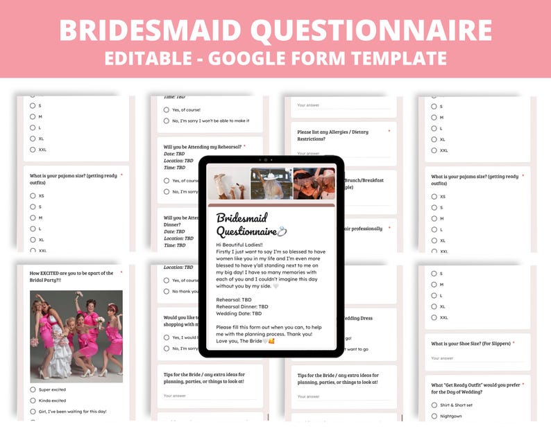 May include: A pink and white printable bridesmaid questionnaire with a checklist of questions for the bride to ask her bridesmaids. The questionnaire includes questions about the bridesmaid's availability, dress size, and preferred "Get Ready Outfit" for the wedding day.