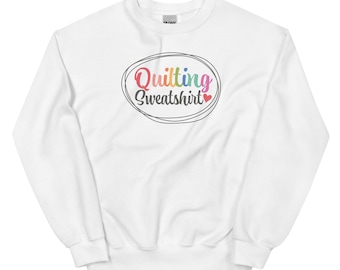 Quilting Sweatshirt by Corey Yoder of Coriander Quilts (UNISEX SIZING)