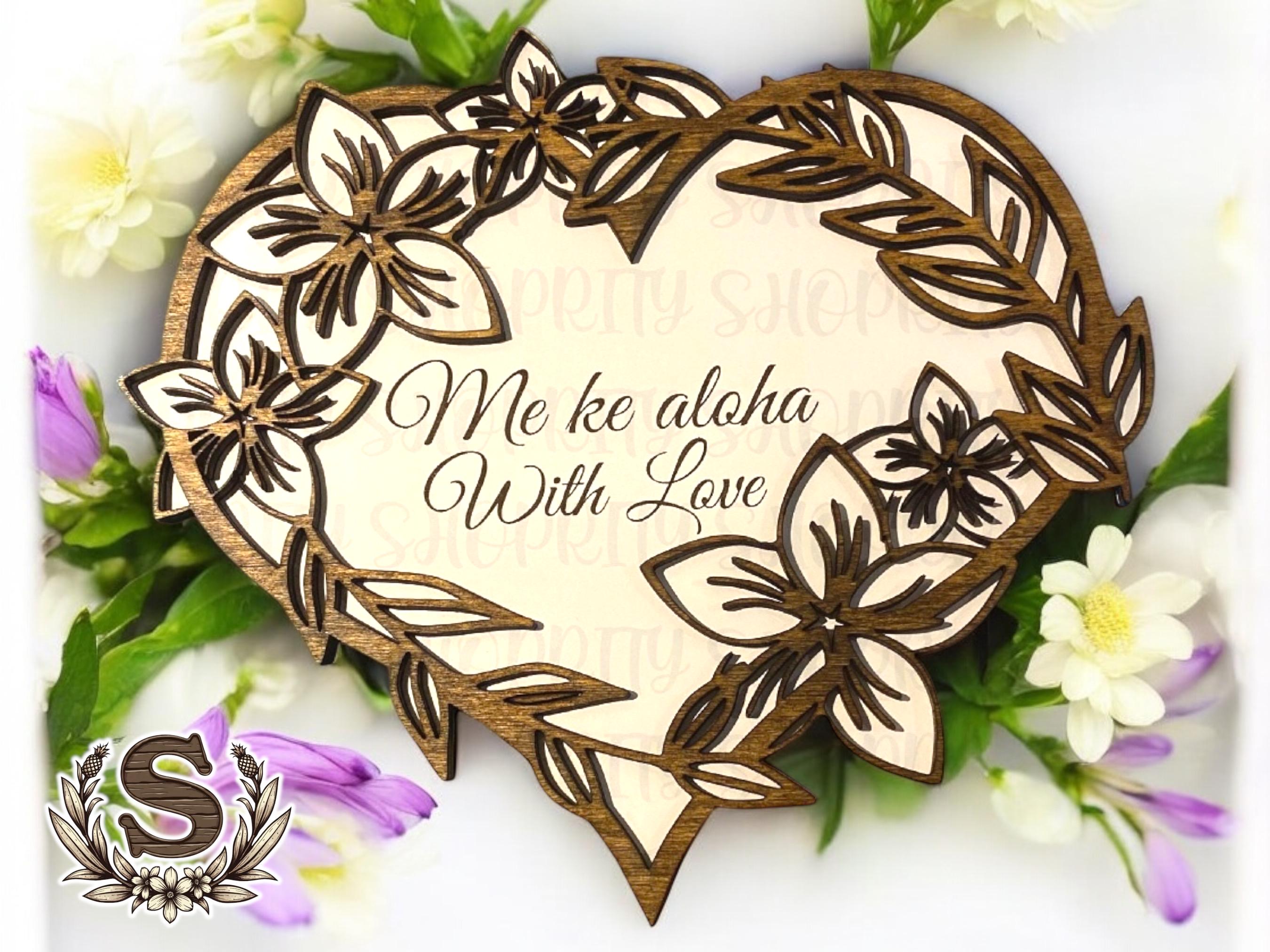 Plumeria Heart Wall Hanging: Hawaiian Wood Sign, Me Ke Aloha