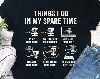 Disc Golf Lover Shirt, Disc Golf T-shirt for Him, Frisbee Golf Gift for Her, Funny Dad Gift for Men, Frisbee Shirt for Women