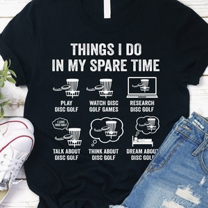 Disc Golf Lover Shirt, Disc Golf T-shirt for Him, Frisbee Golf Gift for Her, Funny Dad Gift for Men, Frisbee Shirt for Women