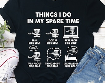 Disc Golf Lover Gift, Disc Golf Shirt for Her, Frisbee Golf T-shirt for Him, Funny Dad Gifts for Men, Frisbee Shirt for Women