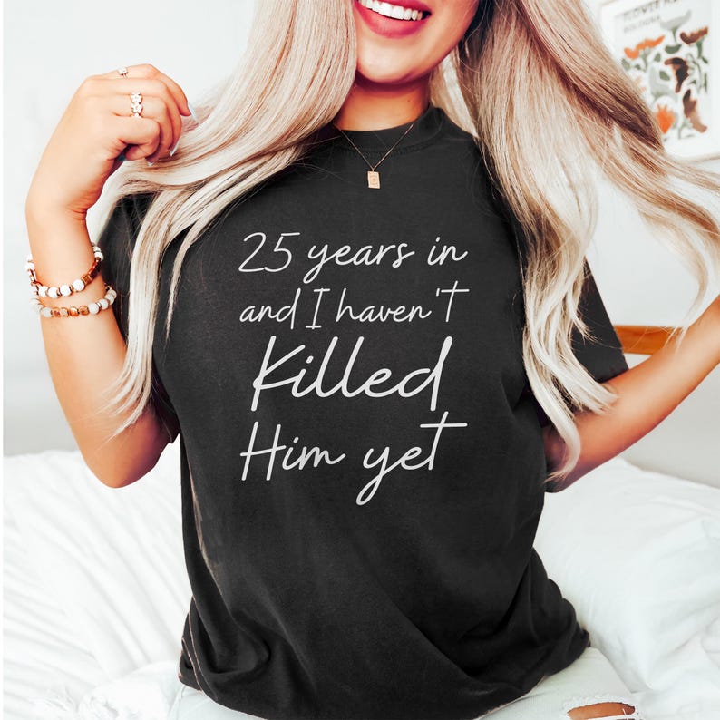 25th Wedding Anniversary Tshirt, Best Wife Since 1999 Gift, Married