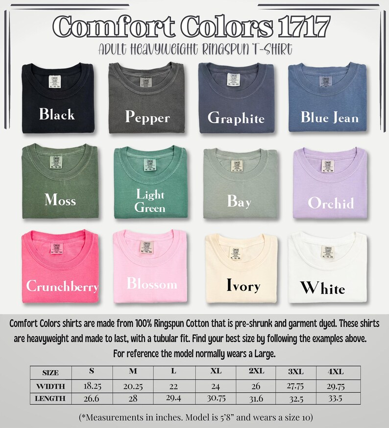 Op de afbeelding: Een maattabel voor Comfort Colors 1717 ringspun t-shirts voor volwassenen. De tabel toont de breedte- en lengtemaat in inches voor maten S tot en met 4XL. Het model draagt normaal gesproken maat L. De tabel bevat een verscheidenheid aan kleuren, waaronder zwart, peper, grafiet, jeansblauw, mos, lichtgroen, baai, orchidee, crunchberry, bloesem, ivoor en wit.