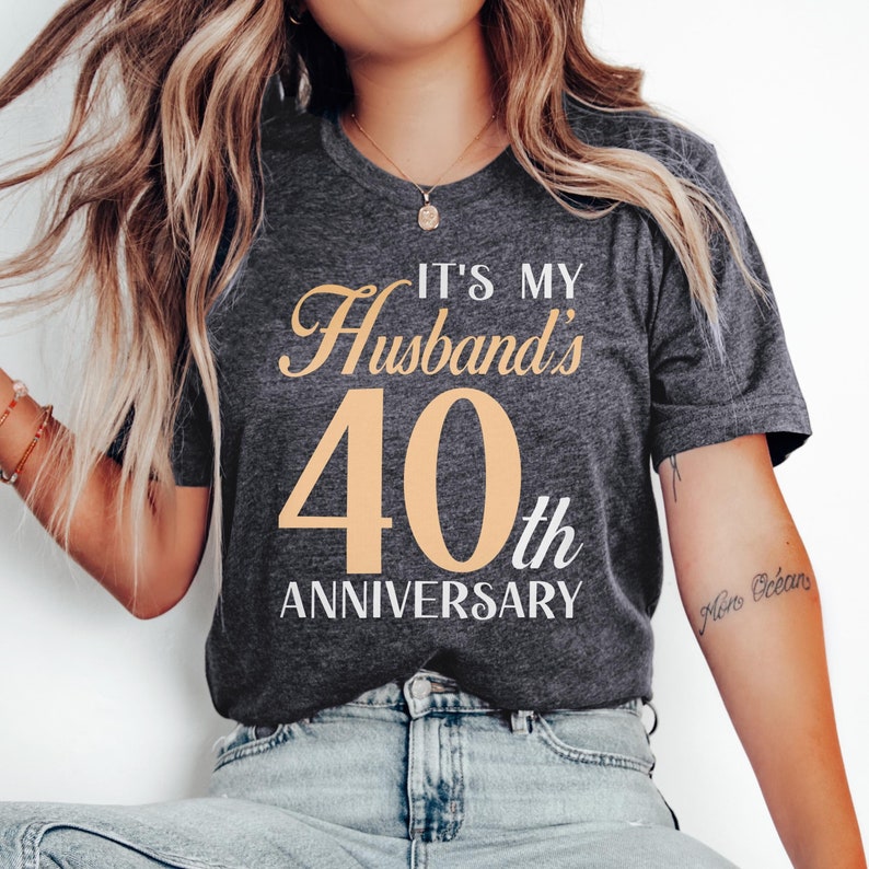 40th Birthday Husband Tshirt From Wife, Mom Tee for Women, 40 Years