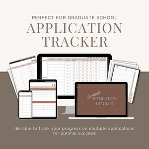 May include: A digital planner for graduate school applications. The planner is shown on a computer screen, tablet, and phone. The planner includes sections for deadlines, requirements, and other important information. The text "Graduate Application Tracker" is displayed on the screen.