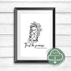 Trust the Process | Floral Hourglass Wall Art | Digital Download | Printable Wall Art | Inspirational Decor | Modern Printable Wall Art