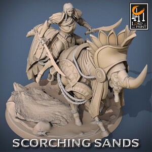 May include: A miniature figurine of a female warrior riding a stylized desert creature. The warrior is wearing armor and holding a sword. The creature has a horned head and a decorative saddle. The base of the figurine is a circular piece of sand with the words "Scorching Sands" printed on it.