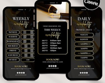 May include: Three smartphone screens displaying business scheduling templates with a black background, gold text, and a fountain pen graphic. The text includes Weekly Availability, Daily Availability, Book Now, and social media icons.