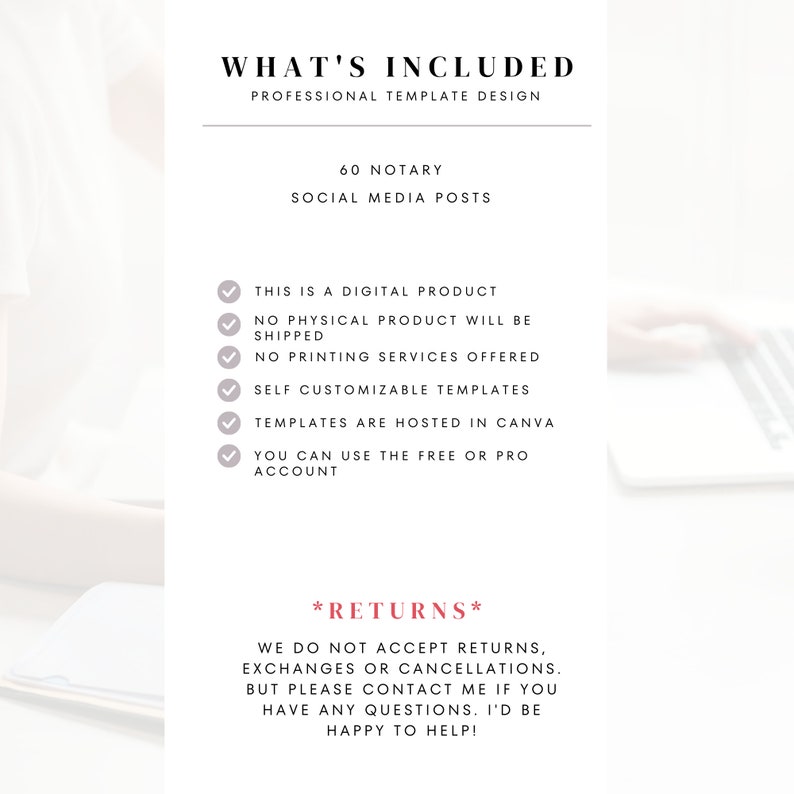 May include: A digital product listing for 60 social media posts for a notary business. The listing includes a checklist of what is included in the purchase, such as self-customizable templates and Canva hosting. The listing also includes a section on returns, stating that returns, exchanges, and cancellations are not accepted.
