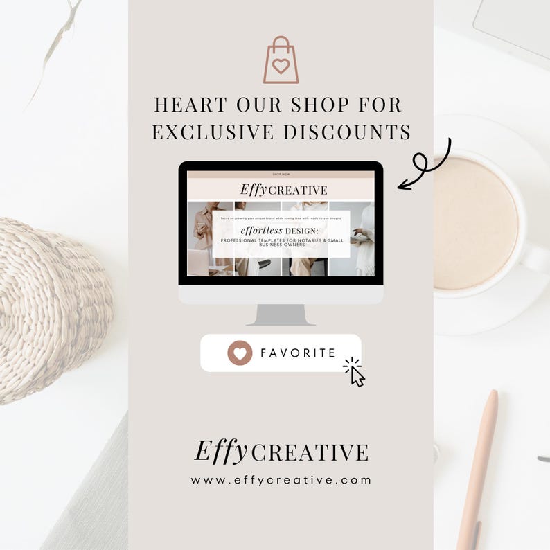May include: A computer screen displaying the website EffyCREATIVE, with the text "effortless DESIGN: PROFESSIONAL TEMPLATES FOR NOTARIES & SMALL BUSINESS OWNERS". The screen is on a white background with a pink heart icon and the text "FAVORITE" below the screen. The text "Effy CREATIVE" and "www.effycreative.com" are below the screen.