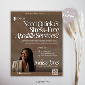 May include: A brown and white flyer with the text "Need Quick & Stress-Free Apostille Services?" and a photo of a woman smiling. The flyer also includes contact information for Melissa Jones, Notary Public/Loan Signing Agent.