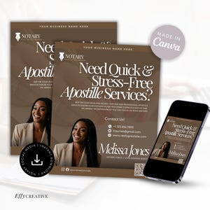 May include: A brown and white flyer with the text "Need Quick & Stress-Free Apostille Services?" and a woman's headshot. The flyer also includes contact information and a QR code. The flyer is next to a smartphone displaying a similar flyer.