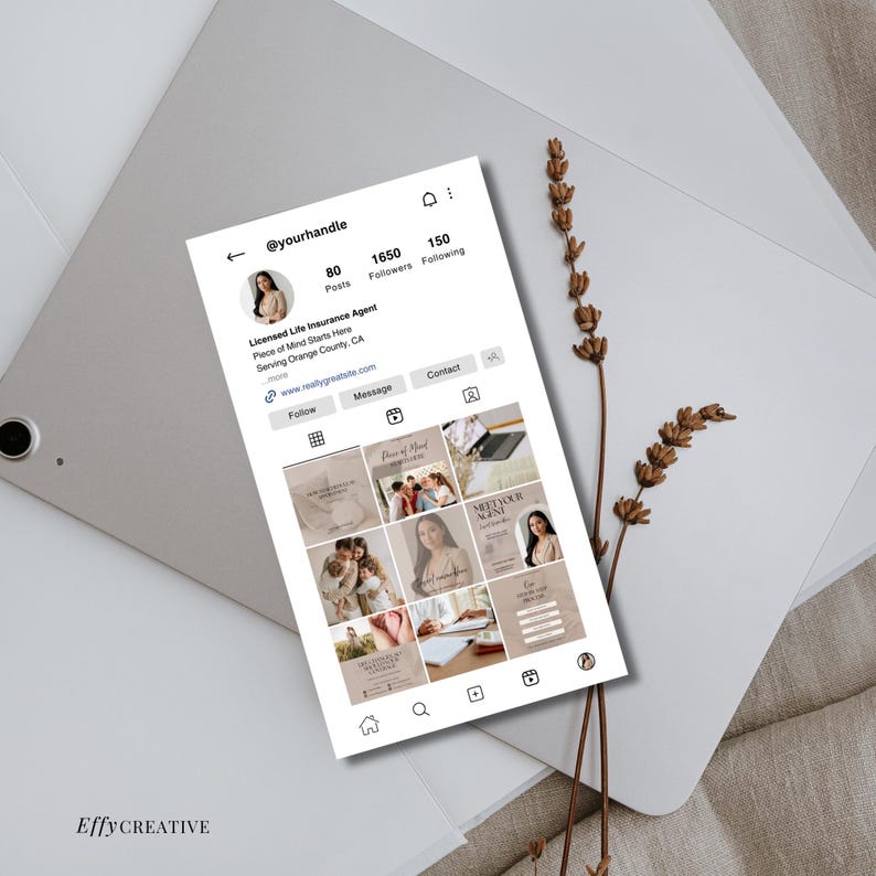 May include: A smartphone screen displaying a social media profile with the handle "@yourhandle." The profile showcases a grid of images and text, including "Licensed Life Insurance Agent." The screen is set against a neutral background with a sprig of dried flowers.