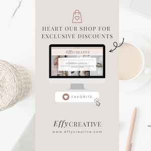 May include: A promotional image with the text "HEART OUR SHOP FOR EXCLUSIVE DISCOUNTS." A computer monitor displays a website with the text "EffyCREATIVE" and "effortless DESIGN." A "FAVORITE" button is visible. A cup of coffee and a pen are also present.