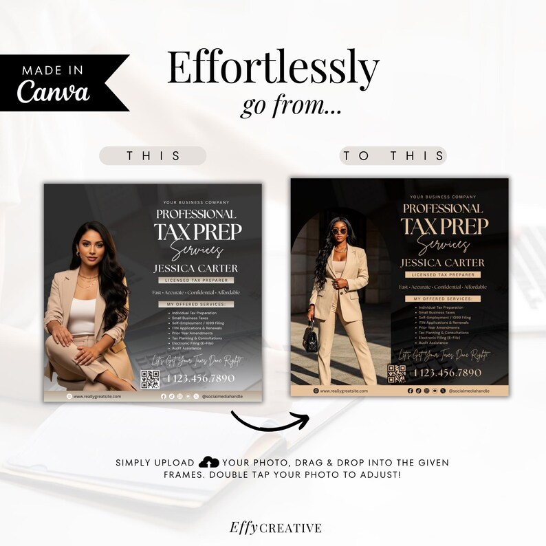 May include: A promotional graphic for tax preparation services. The design features two images of a woman in a tan suit, with the text "Effortlessly go from... THIS to THIS." The text includes "Professional Tax Prep Services" and contact information.