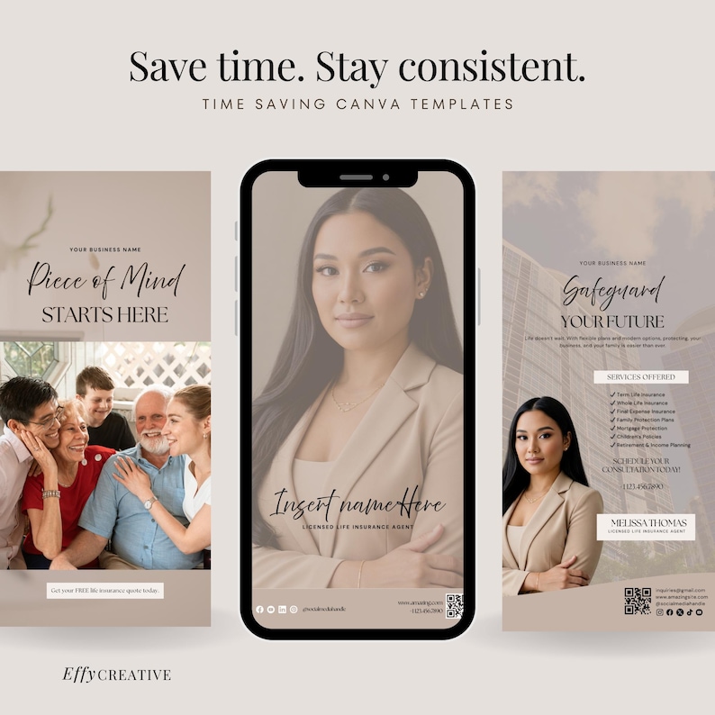 May include: A promotional image for Canva templates. The image features a smartphone displaying a woman in a blazer, and two other templates with text: "Piece of Mind Starts Here" and "Safeguard Your Future". The text "Save time. Stay consistent." is at the top.