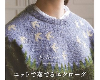 Knitting FAIR ISLE ECLOGUES Clothes and Accessories (Softcover) Japanese - 10/26/2018 Toshiyuki Shimada