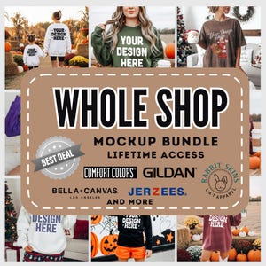 May include: A collage of mockups featuring various apparel items, including sweatshirts and t-shirts, with the text "YOUR DESIGN HERE." The central image displays "WHOLE SHOP MOCKUP BUNDLE" and brand names like Comfort Colors and Gildan. Pumpkins and fall decor are visible.