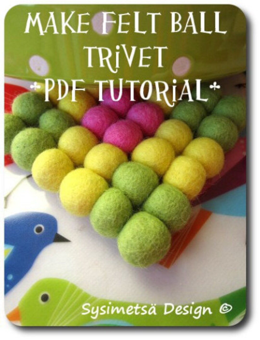 Felt Ball Trivet Pattern, Felt Trivet Tutorial, Felt Pdf Pattern, Felt