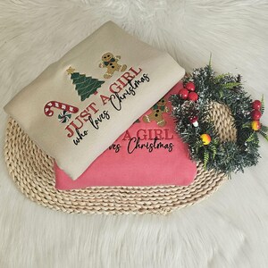 Embroidered Christmas Sweatshirt| Festive Holiday Jumper| Christmas themed Cozy Gift for her | Just a girl who loves Christmas hoodie image 6
