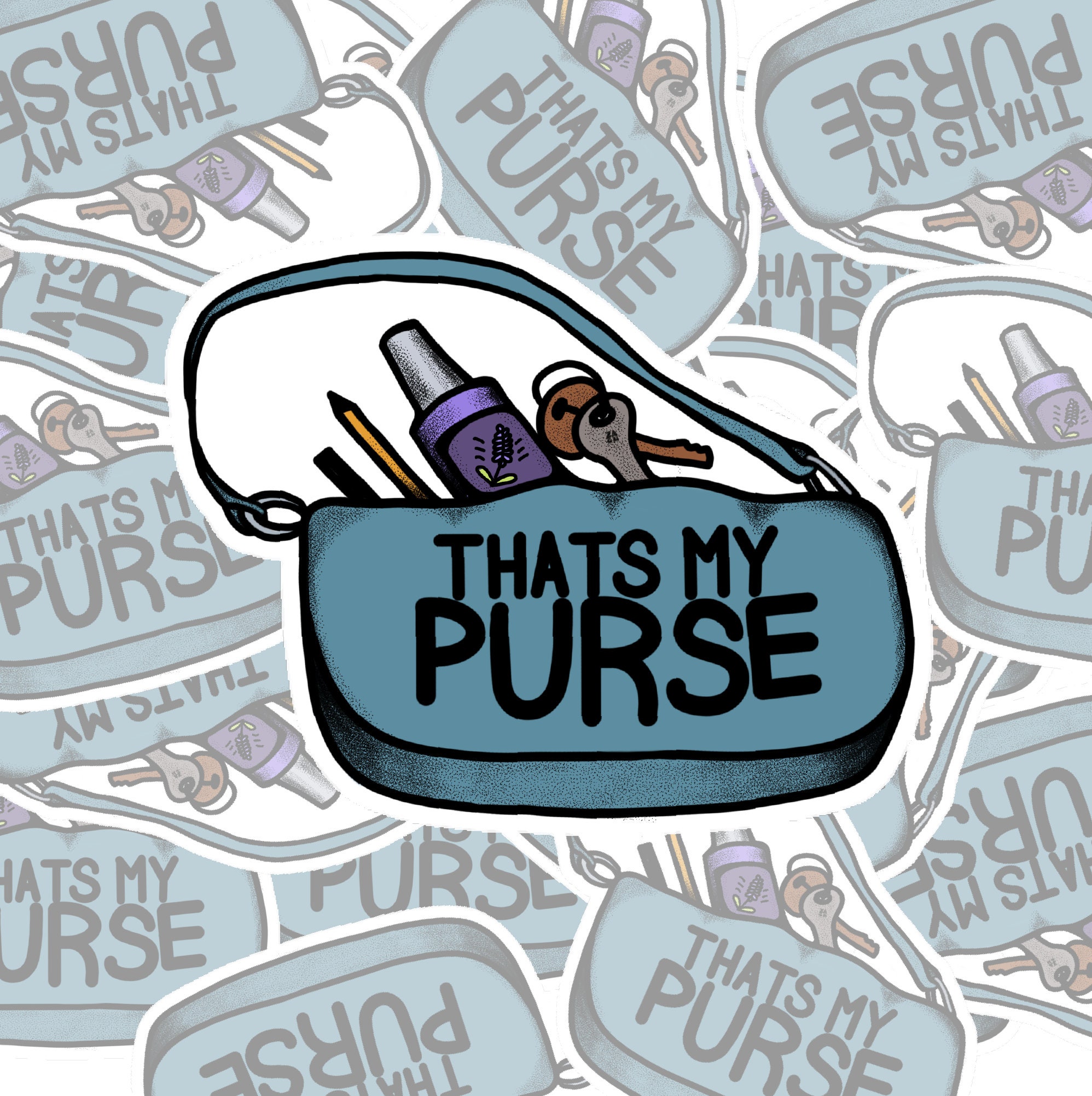 That's My Purse I Don't Know You Etsy