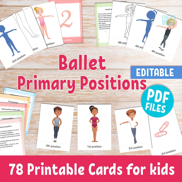 Ballet Primary Positions printable flashcards for boys and girls, 78 editable Montessori 3-part cards, classroom & homeschool activity