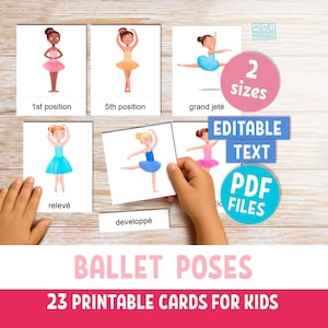 BALLET poses printable CARDS for girls, 23 Montessori ballerinas cards, ballet terms editable text flashcards for teachers & homeschool