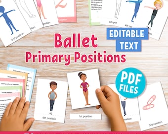 Ballet Primary Positions printable flashcards for boys and girls, 78 editable text Montessori 3-part cards, classroom & homeschool activity