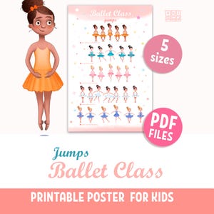 Könnte beinhalten: Ein druckbares Poster für Kinder mit Ballettsprüngen. Das Poster zeigt Illustrationen von Ballerinas in verschiedenen Posen mit den Worten "Ballet Class" und "Jumps". Erhältlich in 5 Größen und PDF-Dateien.