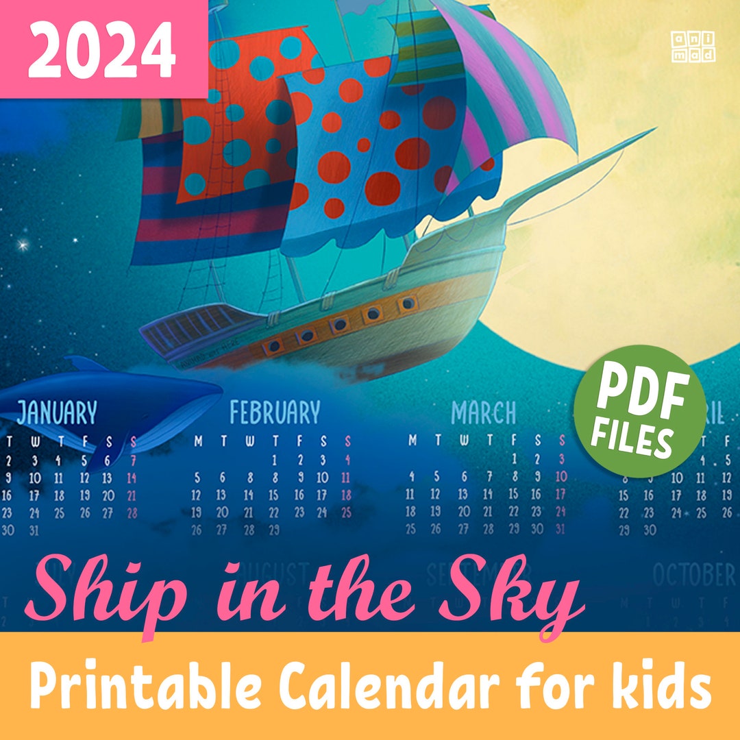 2024 PRINTABLE CALENDAR, SHIP in the Sky for Kids, Yearly Wall Calendar