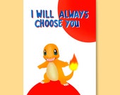 Pokemon Valentine’s Day Card. I Will Always Choose You, Bulbasaur, Charmander, Squirtle, Pokemon card, anniversary card Pokémon lover, love