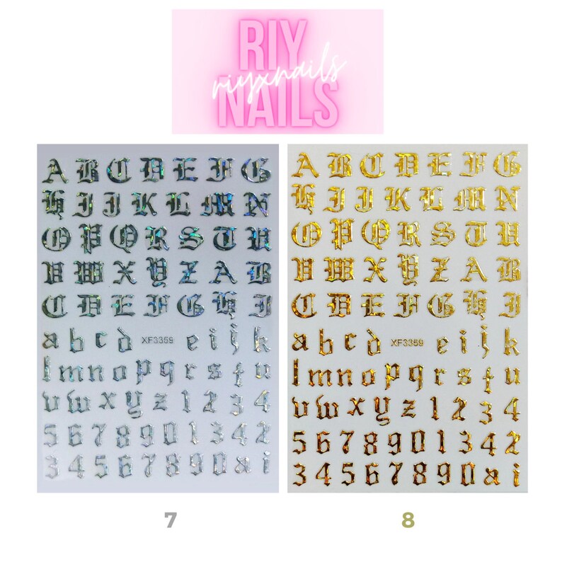 May include: Two sheets of nail art stickers with gold and silver holographic letters and numbers in a gothic font. The sheets are labeled "7" and "8".