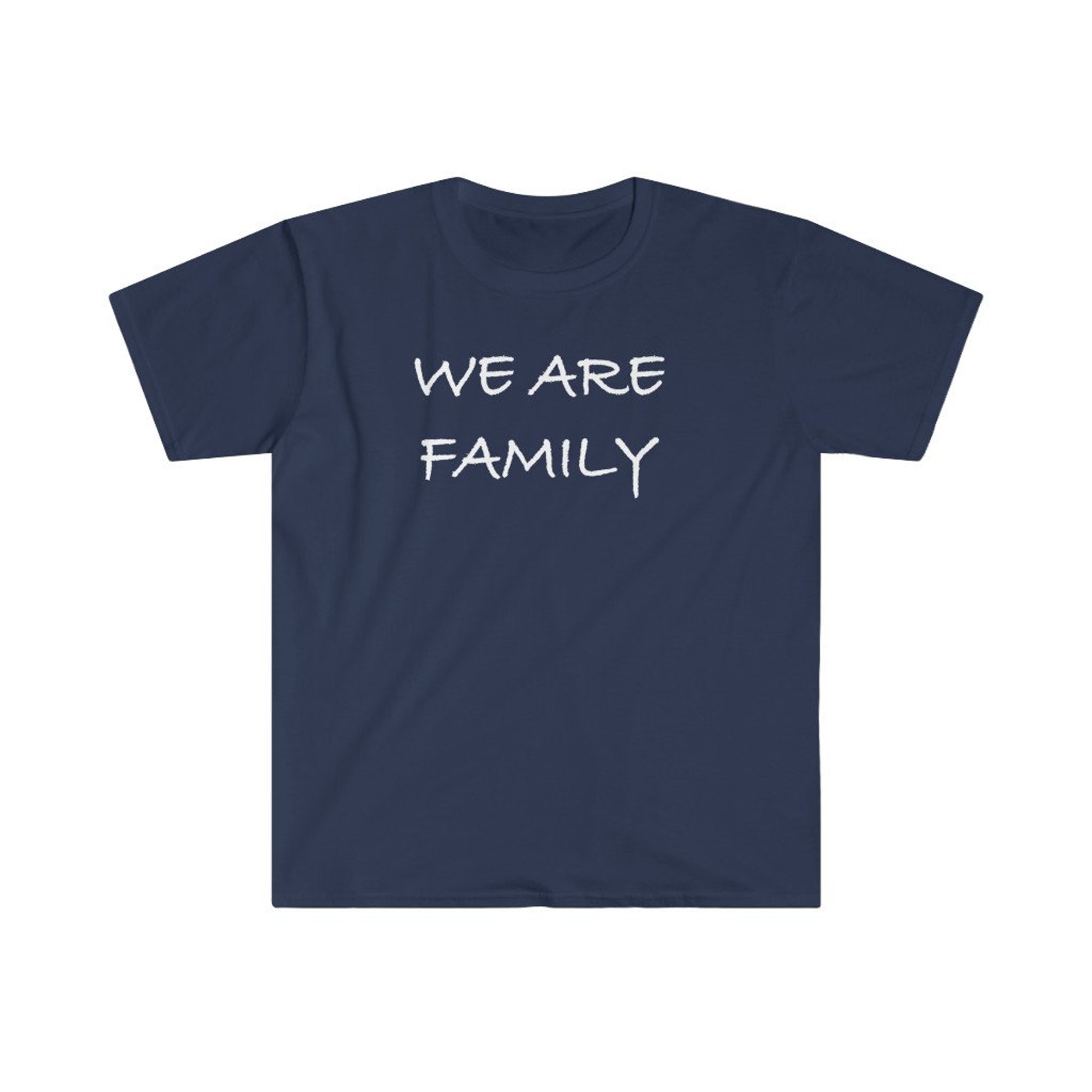 We Are Family T-Shirt. | Etsy