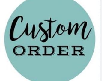 custom order