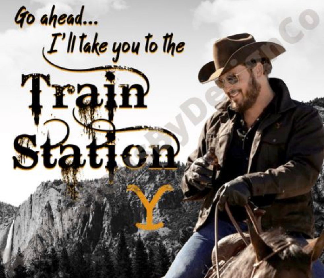 Yellowstone I'll Take You to the Train Station Skinny Etsy UK