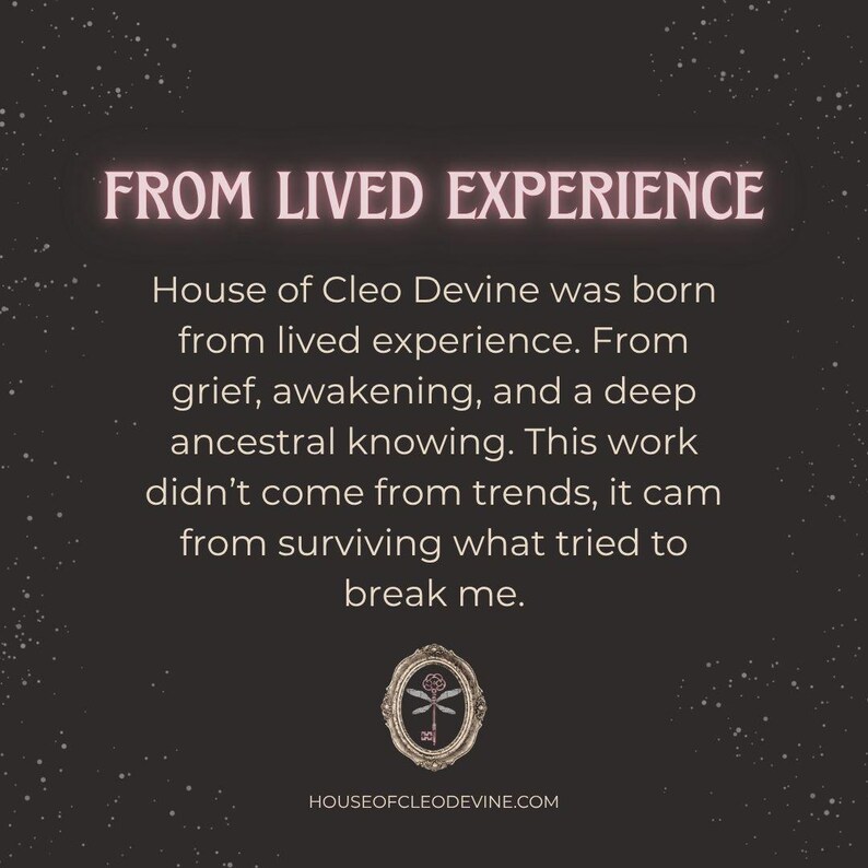May include: A dark background with the text "FROM LIVED EXPERIENCE" in pink. The text below describes the origins of House of Cleo Devine, emphasizing personal growth and ancestral knowledge. A logo and website address are at the bottom.
