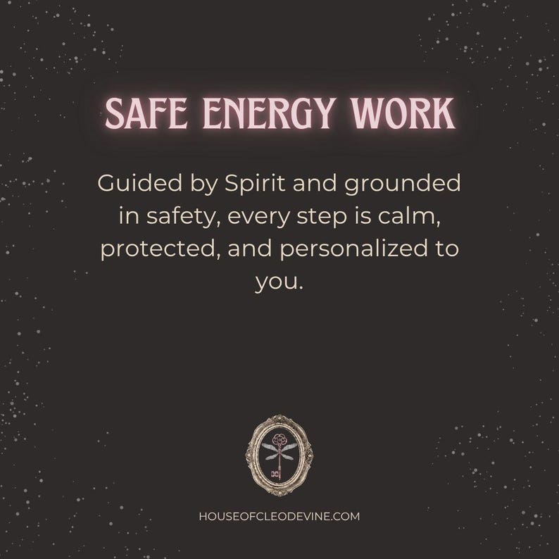 May include: A dark background with the text "SAFE ENERGY WORK" in a light pink font. The text below reads "Guided by Spirit and grounded in safety, every step is calm, protected, and personalized to you."