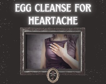 Oeuf de nettoyage pour les maux d'amour - Élimine les blocages d'amour résiduels, nettoyage de l'énergie spirituelle, libère-toi de l'amour passé