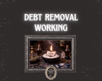 May include: An image with the text "DEBT REMOVAL WORKING" in white, stylized font. A framed image shows a lit candle with the word "DEBT" on it, surrounded by other items. The background is dark with white stars.