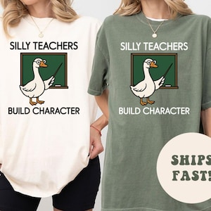 Camiseta Comfort Colors® Silly Teacher Goose on The Loose, Camiseta para o primeiro dia de aula, Camiseta para a volta às aulas, Camiseta para professor, Camiseta para professor Goose