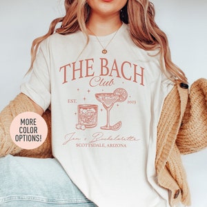 The Bach Club Shirt, Custom Location Bachelorette Shirt, Personalized Bride Shirt, Future Bride Shirt for Bridal Party, Bridesmaid Shirt