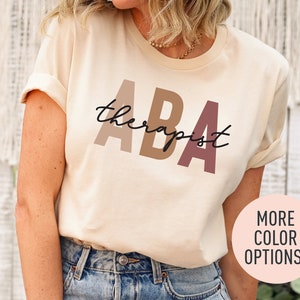 ABA Therapist Shirt, Applied Behavior Analysis Shirt, Behavior Specialist Shirt, Behavior Technician, SPED Teacher Shirt, ABA Grad Shirt