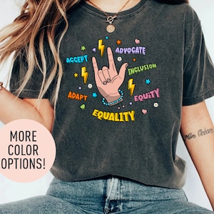 Accept Adapt Advocate Inclusion Equity Equality Shirt, Special Education Teacher Shirt, Inclusive Education Shirt,  Diversity Shirt
